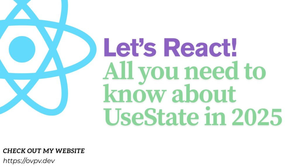 All you need to know about useState in 2025